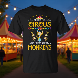 T-shirt Carnival - 'C'est mon cirque et ces sont mes singes' - Produit promotionnel - Product Image 3
