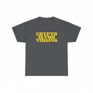 Camiseta Crypto Is For Virgins unisex para adultos, manga corta, cuello redondo, estampada en serigrafía, ropa promocional - Product Image 2