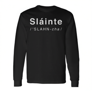 Slainte Irish Cheers To Good Health <b>St</b> <b>Patricks</b> <b>Day</b> Long Sleeve <b>T</b>-<b>Shirt</b> - Product Image 2