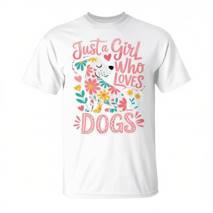 Maglietta 'Semplicemente una Ragazza che Ama i Cani' per Amanti dei Cani, Regalo Promozionale per Proprietari di Cani - Product Image 2