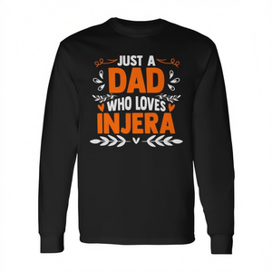 Camiseta de manga larga con estampado digital de cuello redondo para adultos, con la frase: Just A Dad Who Loves Injera - Product Image 3