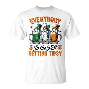 Everybody In The Pub Getting Tipsy <b>St</b> <b>Patricks</b> <b>Day</b> <b>T</b>-<b>Shirt</b> - Product Image 1