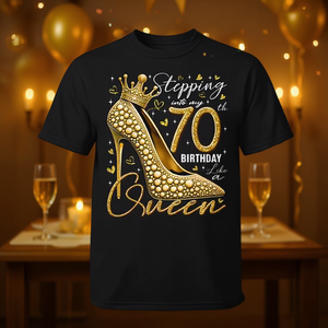 Camiseta con estampado de tacones altos: Entrando a mi 70.º cumpleaños como una reina - Product Image 3