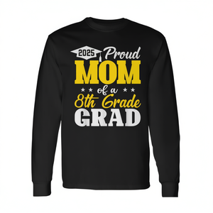 Maglietta a Maniche Lunghe per Laurea 2025, Regalo per Mamma Orgogliosa del Graduato di 8a Classe, Fantastica Maglietta Promozionale - Product Image 2