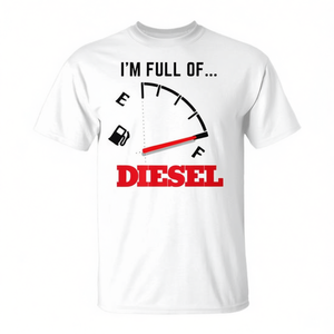 Camiseta UNISEX con Humor para Diéselistas, Llena de Combustible, Camiseta Promocional - Product Image 3