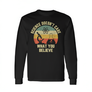 Camiseta de manga larga para profesores de ciencias, promocional, con la frase: La ciencia no le importa lo que crees. - Product Image 2