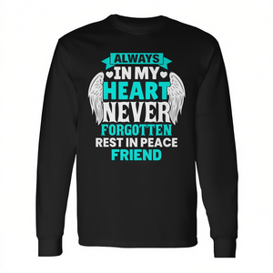 Family Member <b>Memorial</b> Long Sleeve T-Shirt 'Friend in Heaven' Design-for Promotional Items - Product Image 2