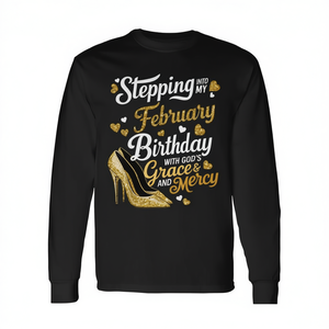 T-shirt a maniche lunghe God's Grace & Mercy per il compleanno di febbraio, promozionale: Ingresso nel mio mese con stile - Product Image 2