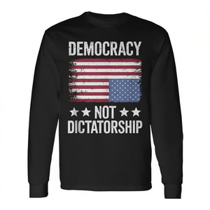 T-Shirt Premium a Maniche Lunghe Pro Democrazia e Anti-Dictatura, Contro Maga e Oligarchia, per Uso Promozionale - Product Image 3