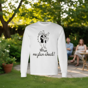 T-shirt à manches longues One Man Band Sketch What Me Plan Ahead, vêtements promotionnels - Product Image 3