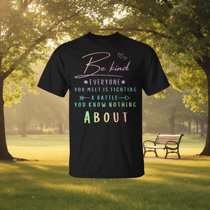 Soyez gentil, tout le monde combat une bataille dont vous ne savez rien T-Shirt - Product Image 3