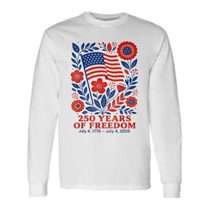 T-Shirt a Maniche Lunghe Patriottica per il 4 Luglio, 250° Anniversario, 250 Anni di Libertà, per Uso Promozionale - Product Image 1