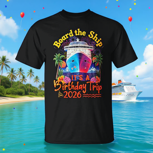 เสื้อยืดครุยส์วันเกิดปี 2026 ขึ้นเรือเพื่อเดินทางสุดพิเศษ วันเกิดคือวันนี้! - Product Image 3