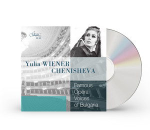 Voix d'opéra célèbres de Bulgarie : Yulia Wiener-Chenisheva, soprano [Album CD] - Product Image 1