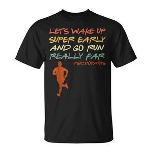 เสื้อยืด Super Early Wake-Up and Go Run สำหรับนักวิ่งเพื่อการส่งเสริมการขาย - Product Image 1