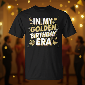 Maglietta promozionale personalizzabile In My Golden Birthday Era - Product Image 3