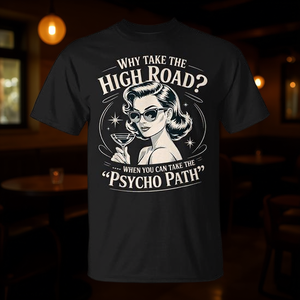 Perché sceltare la via più dritta quando puoi sceltare il percorso psicopatico - T-shirt promozionale - Product Image 3