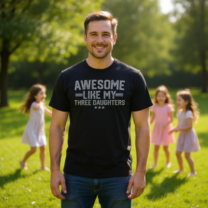 Fantastico papà di tre figlie come le mie tre figlie per la festa del papà - T-shirt promozionale personalizzata - Product Image 3