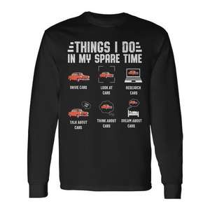 Classic <b>Car</b> Enthusiast Long Sleeve T-<b>Shirt</b> for <b>Car</b> Lovers Automotive Humor for <b>Car</b> Guys - Product Image 1