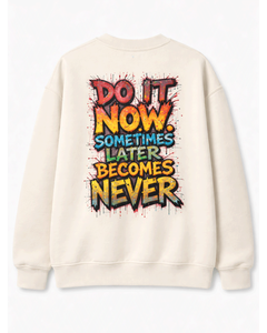 Sudadera Unisex de Manga Larga 100% Algodón con Tipografía Motivacional 'Hazlo Ahora', Estilo Urbano Informal Moderno para Invierno - Product Image 2