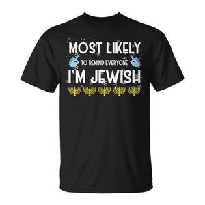 Camiseta Promocional de Hanukkah con la Frase: "El más propenso a recordarle a todos que soy judío" - Product Image 1