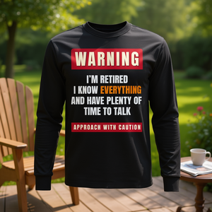 Maglietta a maniche lunghe con stampa 'Attenzione, sono in pensione, so tutto' - Regalo per anziani - Product Image 3