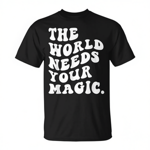 Le monde a besoin de votre magie, t-shirt rétro motivant - Product Image 2