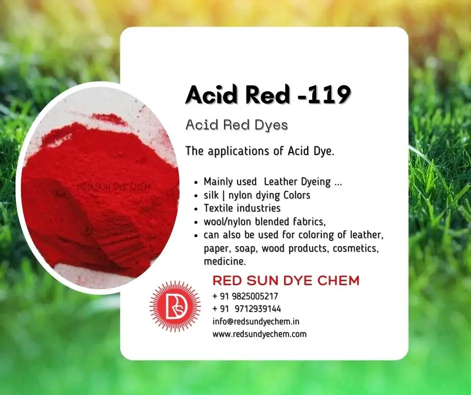 Acid red 119 Acid red v Colors Powder RED SUN DYE CHEM Manufacturers And Exporter Dyestuffs Colors And Supplier In India