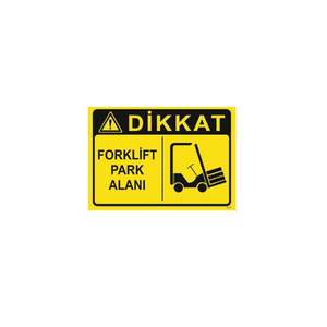 Señales de Tráfico Reflectantes Tipo Dikkat Forklift Park Alan Levhas - Product Image 1