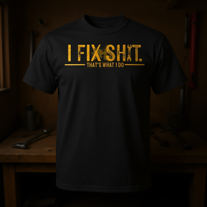 Maglietta promozionale retrò 'I Fix Shit That's What I Do' - Product Image 3