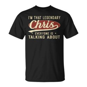 T-shirt Promozionale: Sono Quello Leggendario Chris di Cui Parla Tutta la Persona che Ti Conosce - Product Image 1