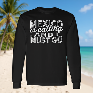 Il Messico sta chiamando e devo andare - T-shirt a maniche lunghe - Product Image 3