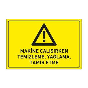 PVC <b>Vinyl</b> Sticker for Home Decoration Instructions for Cleaning Lubrication & Repair While Machine Is Running - Product Image 1