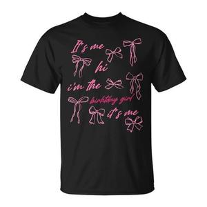 Camiseta de cumpleaños Coquette con la frase: Soy yo, ¡Hola! Soy la cumpleañera. - Product Image 1