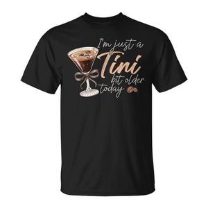 Camiseta promocional de cumpleaños Martini I'm Just a Tini Bit Older Today Espresso - Product Image 1