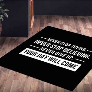 Alfombra Your Day Will Come, Alfombra Never Stop Trying, Alfombra impresa, Alfombra suave no tejida - Product Image 4