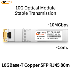 Modulo Ricetrasmettitore SFP+ 10G in Rame RJ45 YTOPTO, Vendita Calda dalla Fabbrica, 30m 80m 10GBase-T, Servizio OEM, Compatibile con Multi-Vendor, 3 Anni di Garanzia - Product Image 2