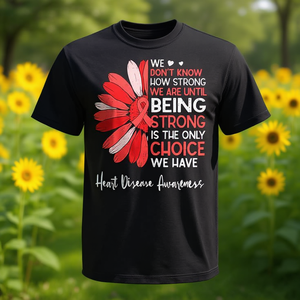 T-shirt Motivazionale per la Consapevolezza sulla Salute del Cuore, Tema Girasole e Malattie Cardiache, Abbigliamento Promozionale Premium - Product Image 3