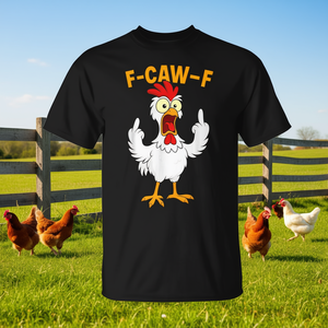 T-shirt da donna F Caw F Rooster Bird Chicken Whisperer, design grafico promozionale personalizzabile - Product Image 3