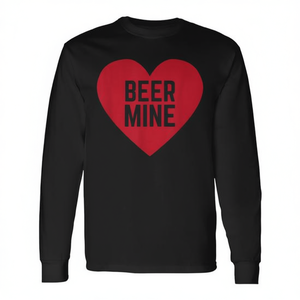 Valentine's Day Long Sleeve T-<b>Shirt</b> <b>Beer</b> Mine for <b>Beer</b> Drinkers Promotional T-<b>Shirt</b> - Product Image 2