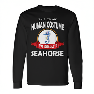 Camiseta de manga larga con estampado 'This Is My Human Costume I'm Really a Seahorse' para Halloween - Product Image 2
