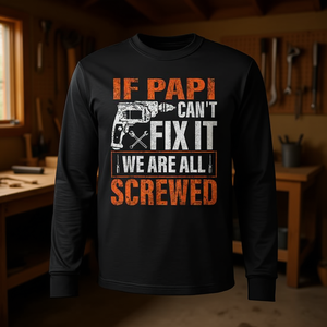 Papi ne peut pas y arriver ? Cadeau pour la fête des pères, t-shirt à manches longues avec un slogan amusant, t-shirts promotionnels - Product Image 2