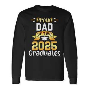 2025 Graduates <b>Twin</b> Family Match Long Sleeve T-Shirt Proud Dad <b>Gift</b> for Two Graduates Promotional Product - Product Image 1