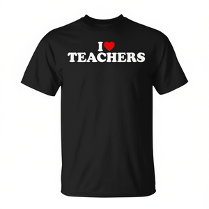 Camiseta I Love Teachers negra unisex para adultos talla S M L XL XXL - Product Image 2