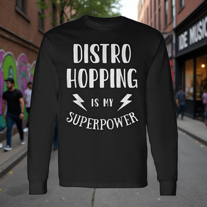 Sarcastic Amazing <b>Novelty</b> Long Sleeve T-<b>Shirt</b> Distro Hopping Is My Superpower Promotional <b>Novelty</b> T-<b>Shirt</b> - Product Image 3