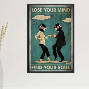 Printed Canvas Artwork: 'Lose Your Mind, Find Your Soul' Retro Dance <b>Vinyl</b> Art,BLACK <b>FRAMED</b> CANVAS - Product Image 1