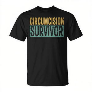 T-shirt humoristique et ironique pour survivants de la circoncision et des pratiques de FGM – Vêtement promotionnel unique - Product Image 2