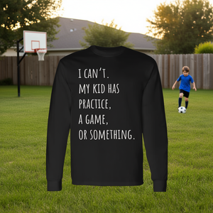 Camiseta de Manga Larga para Mamá con la Frase "No Puedo, Mi Niño Tiene Práctica de Deporte o Algo Similar" - Producto Promocional - Product Image 3