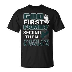 T-shirt God First Family Second Then Eagles pour adulte, unisexe, col rond, manches courtes, impression sérigraphique, sports et jeux - Product Image 1