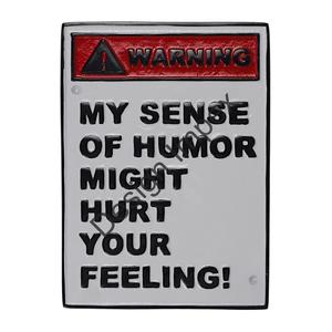 Mi sentido del humor podría dañar tu sensación Placa decorativa Artesanías Señal de advertencia personalizada Señal de pared general Estilo vintage - Product Image 2